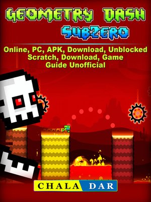 cover image of Geometry Dash Sub Zero, Online, PC, APK, Download, Unblocked, Scratch, Download, Game Guide Unofficial